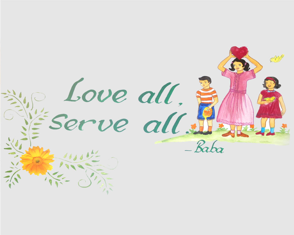 Love all Serve all - Sri Sathya Sai Balvikas